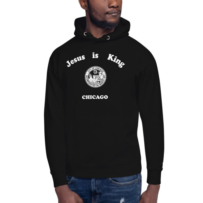 Jesus is King Chicago White Unisex Hoodie