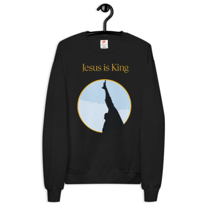 Jesus is King Fleece Sweatshirt black